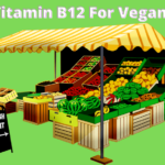 What is the Natural form of B12? विटामिन B12 बढ़ाने के लिए क्या खाए?